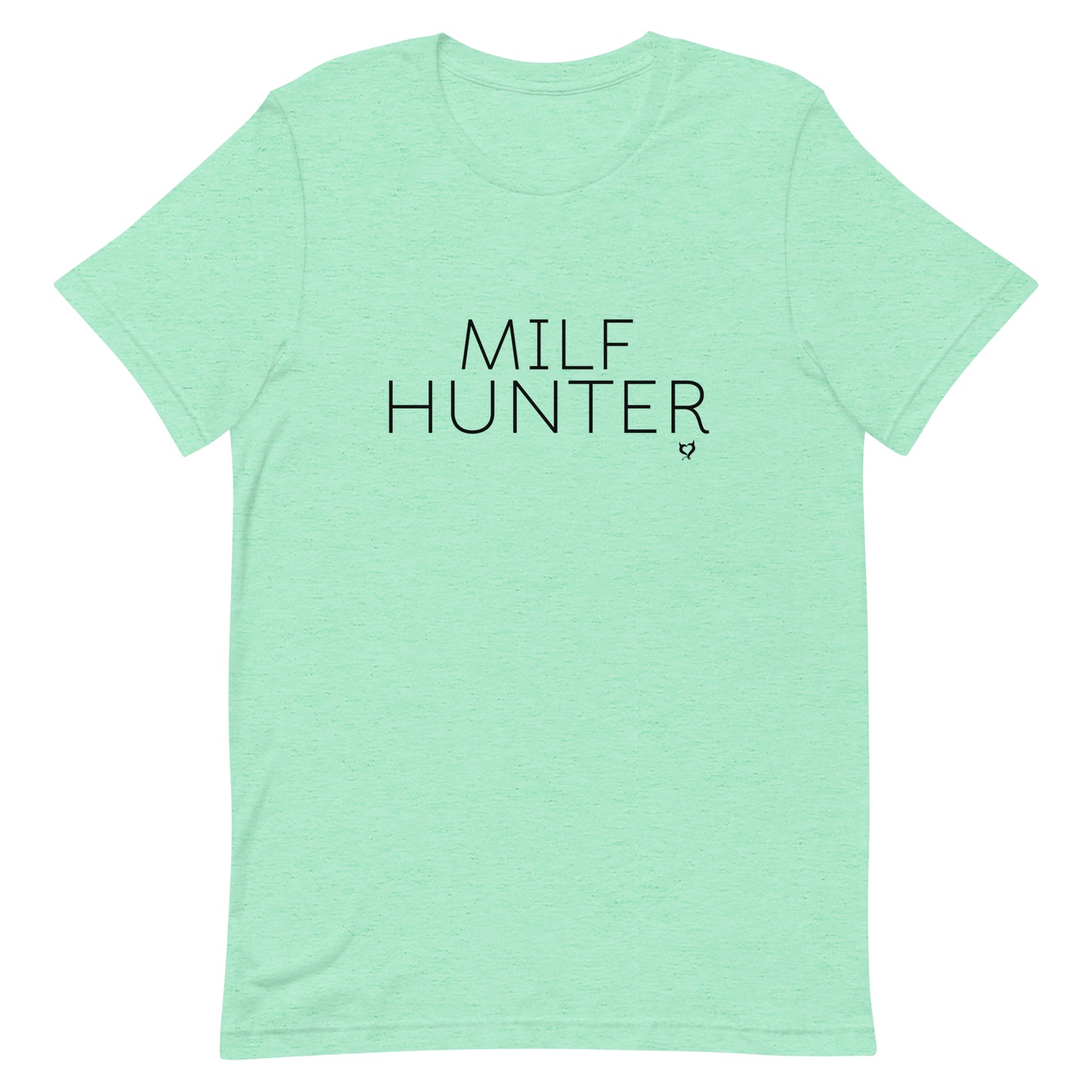 MILF HUNTER Unisex T-Shirt