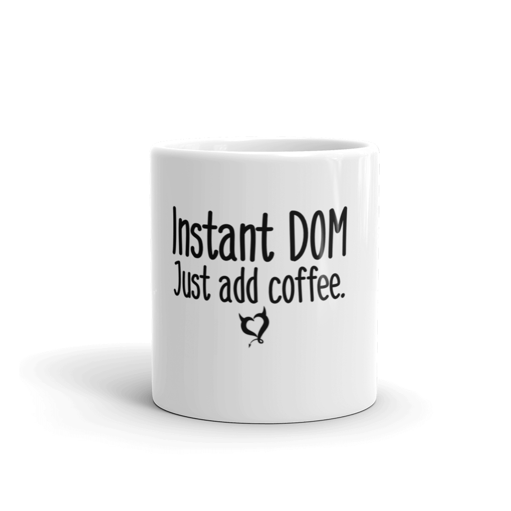 Instant Dom - Fetish Threads Coffee Mug - Fetish Threads