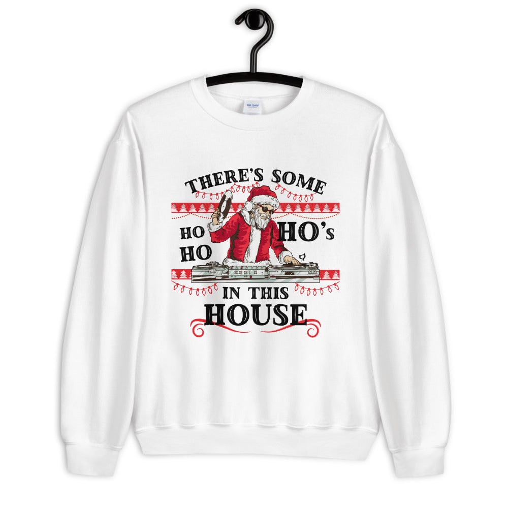 There’s Some Ho Ho Ho’s In This House Ugly Sweatshirt