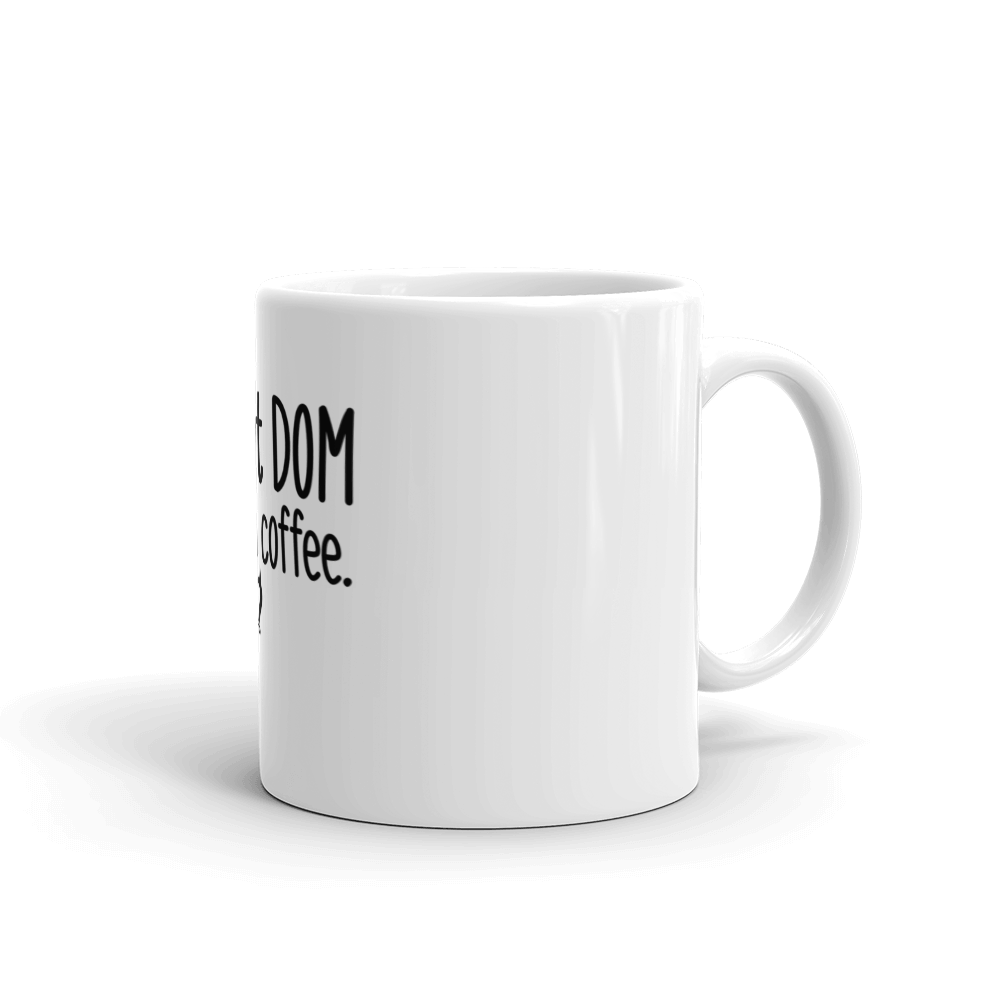 Instant Dom - Fetish Threads Coffee Mug - Fetish Threads