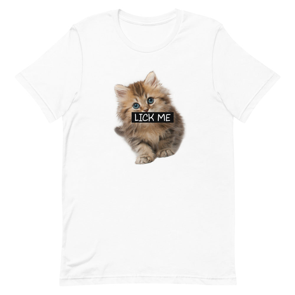 Lick Me Kitten Unisex T-Shirt