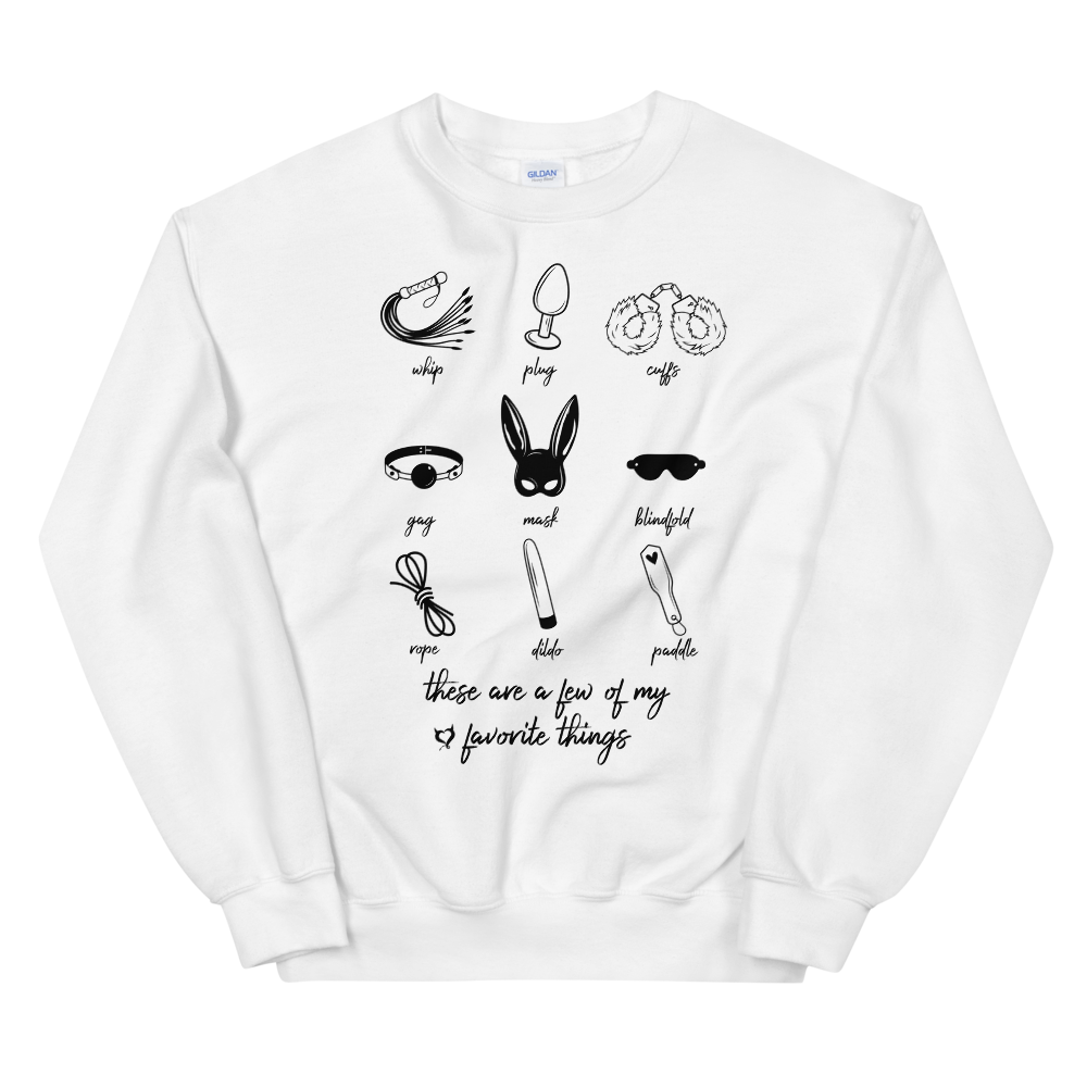 My Favorite Things Unisex Sweatshirt
