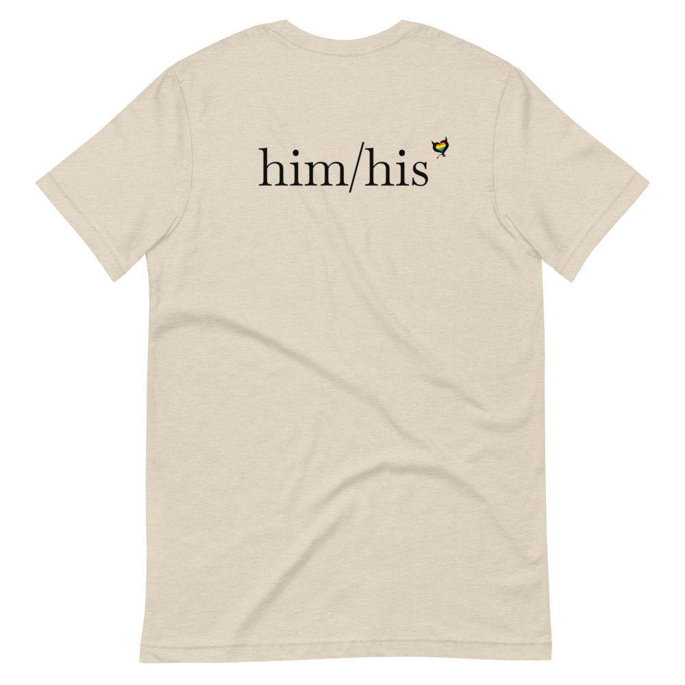 Him/His Pronouns Pride Unisex T-Shirt