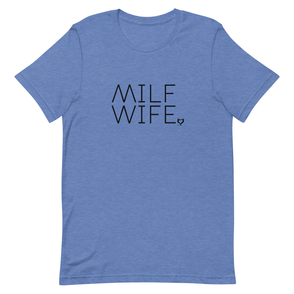 MILF WIFE Unisex T-Shirt