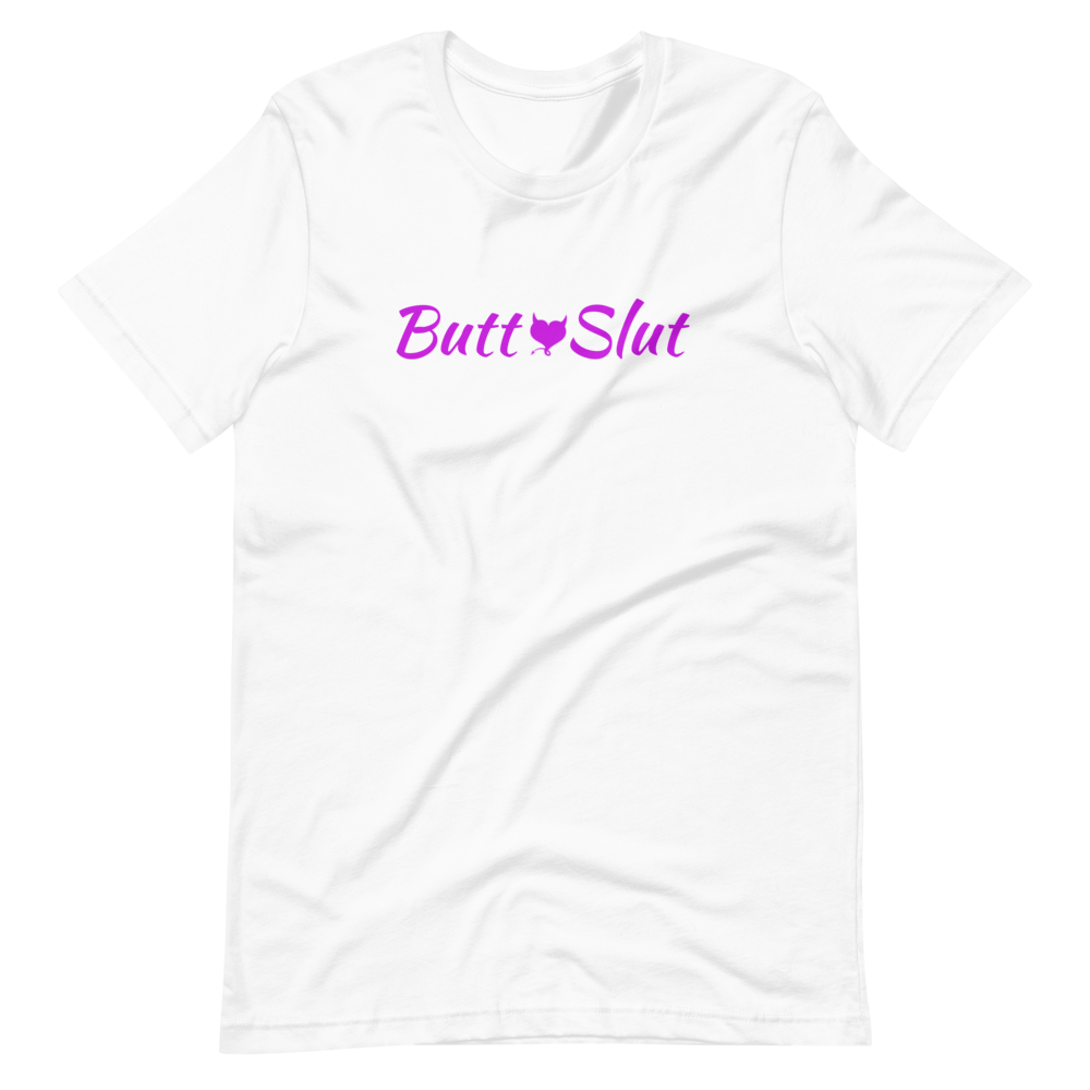 Butt Slut Unisex T-Shirt