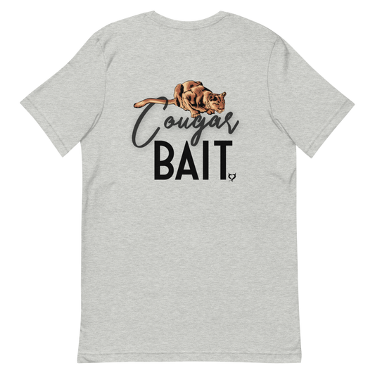 Cougar Bait Unisex T-Shirt