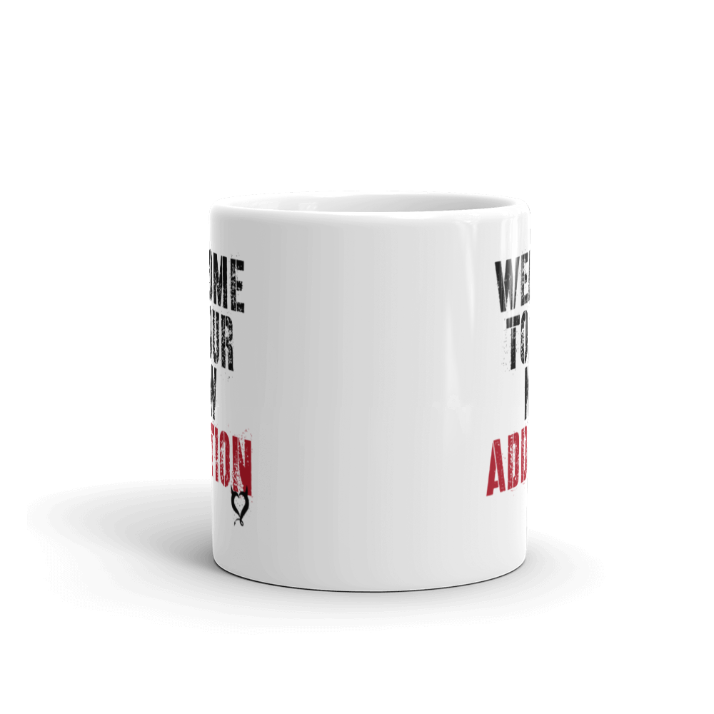 Welcome To Your New Addiction - Fetish Threads Coffee Mug