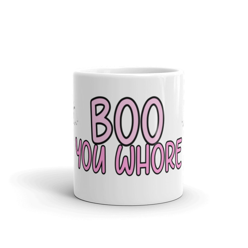 Boo You Whore Mug Coffee Mug