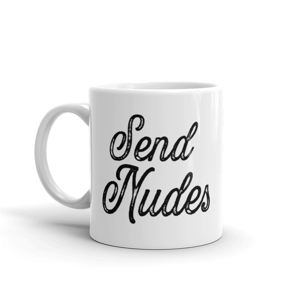 Send Nudes Coffee Mug