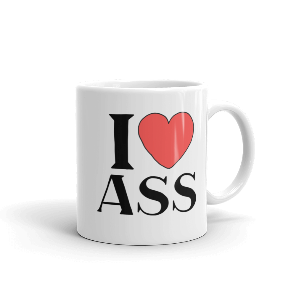 I LOVE ASS Coffee Mug