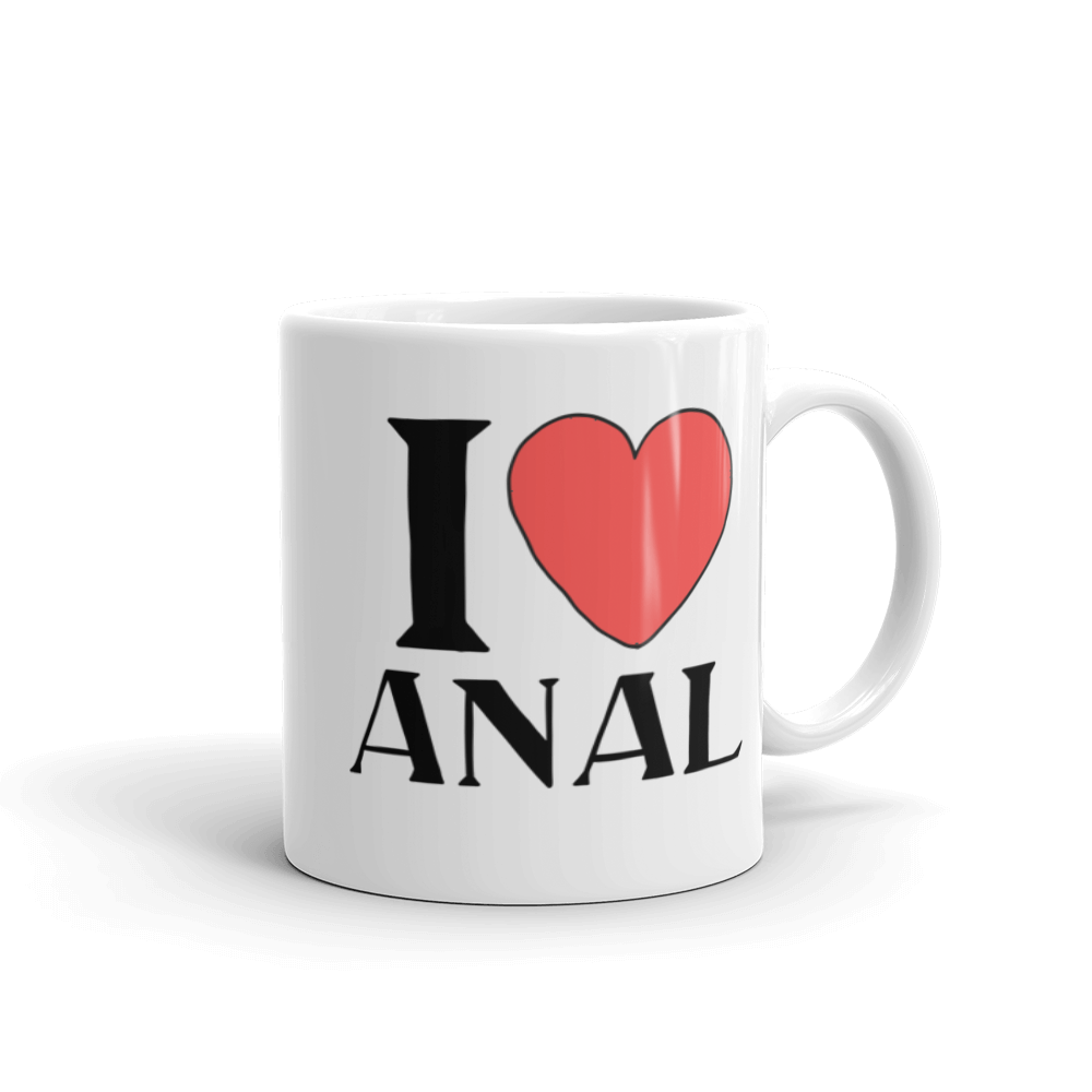 I LOVE ANAL Coffee Mug