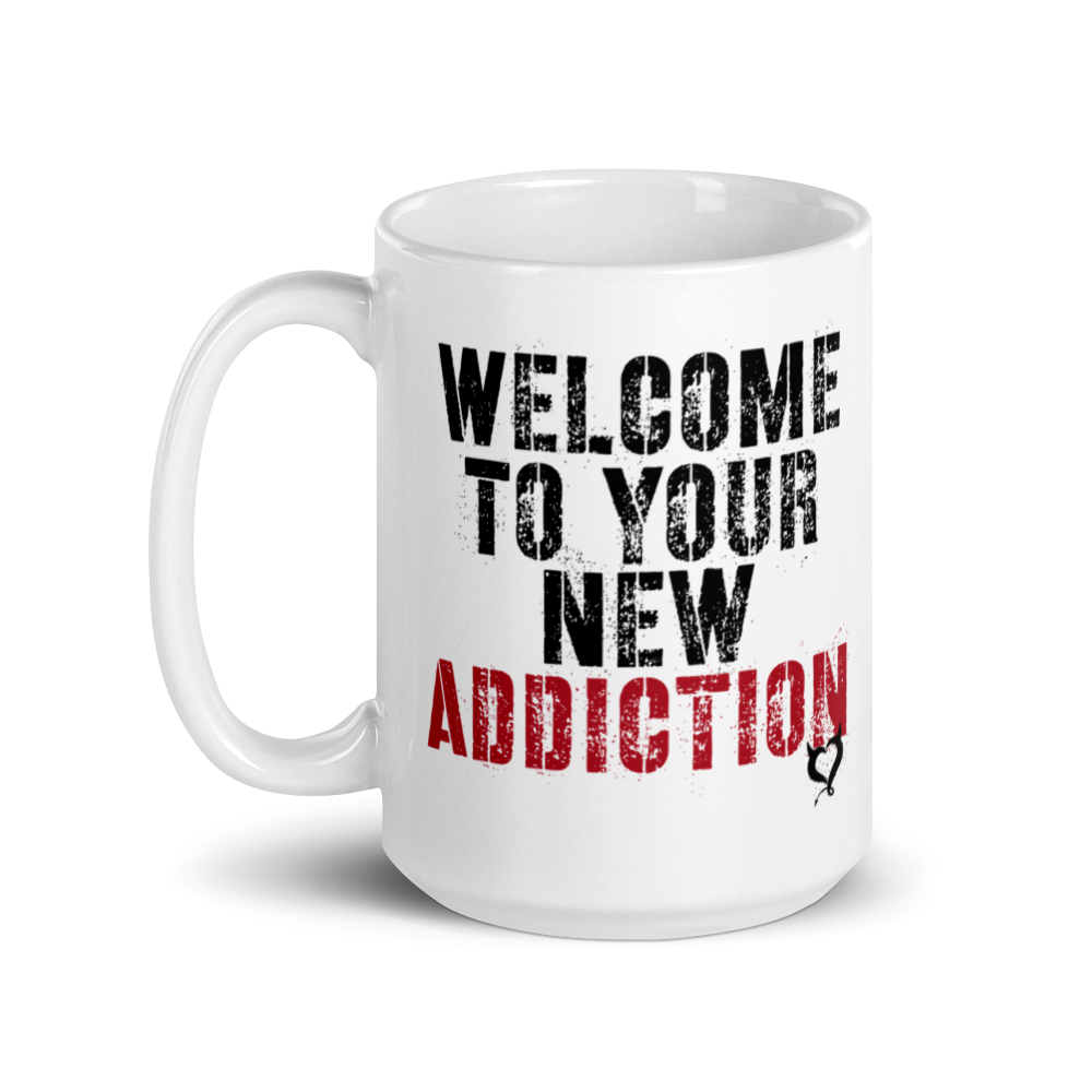 Welcome To Your New Addiction - Fetish Threads Coffee Mug